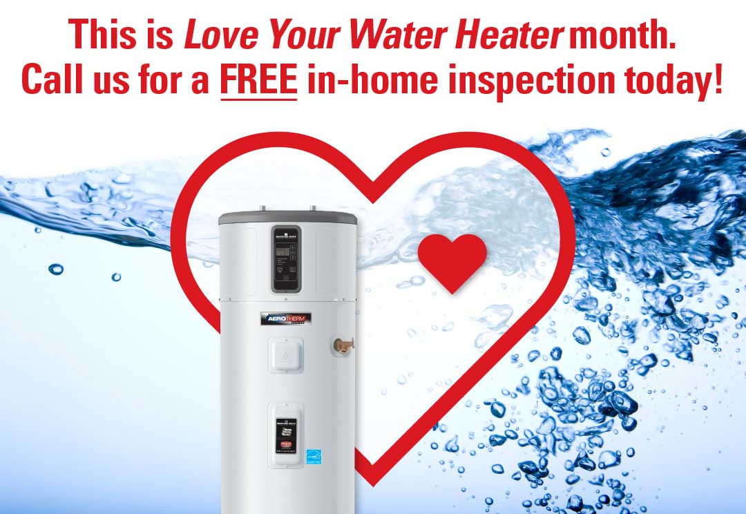 Lover your hot water heater month